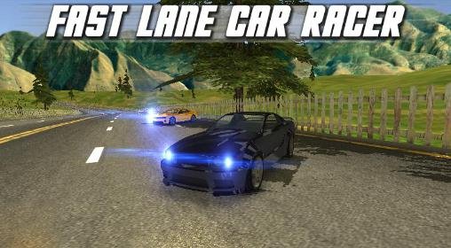 game pic for Fast lane car racer